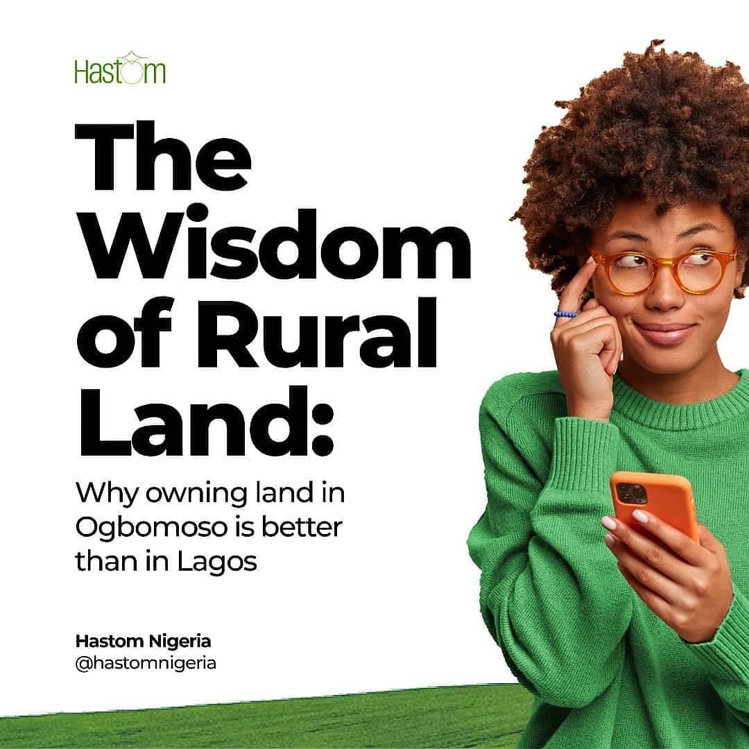 The Wisdom Of Rural Land: Why Owning Land in Ogbomoso is Better than Land In Lagos